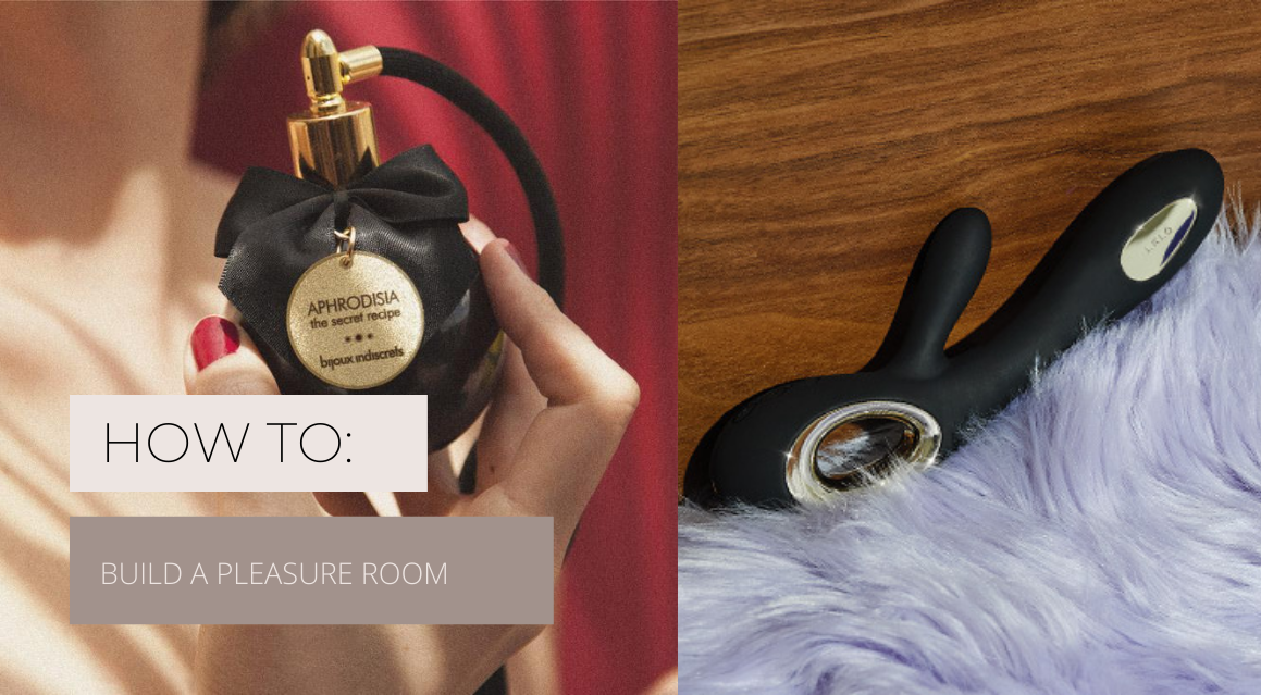 Now Trending: How to Build a Pleasure Room